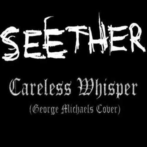 دانلود آهنگ جدید سیثر Careless Whisper