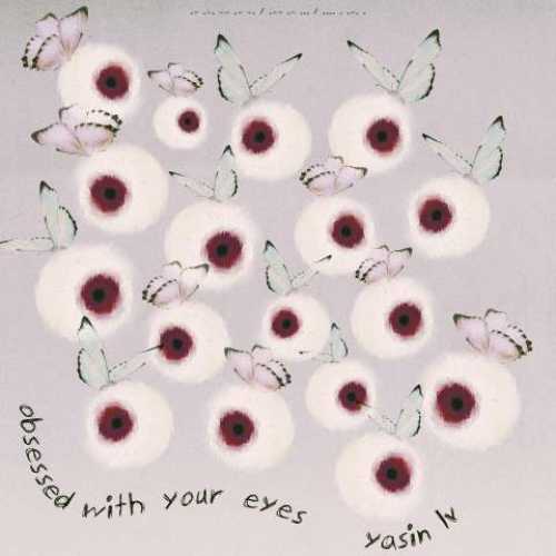 دانلود آهنگ جدید یاسین ال وی Obsessed With Your Eyes