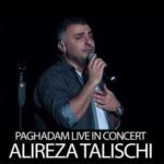 دانلود آهنگ جدید علیرضا طلیسچی  به نام پاقدم (اجرای زنده)