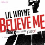 دانلود آهنگ لیل وین Believe Me