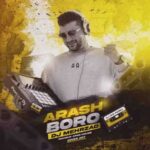 دانلود آهنگ جدید آرش برو (دیجی مهرزاد ریمیکس)